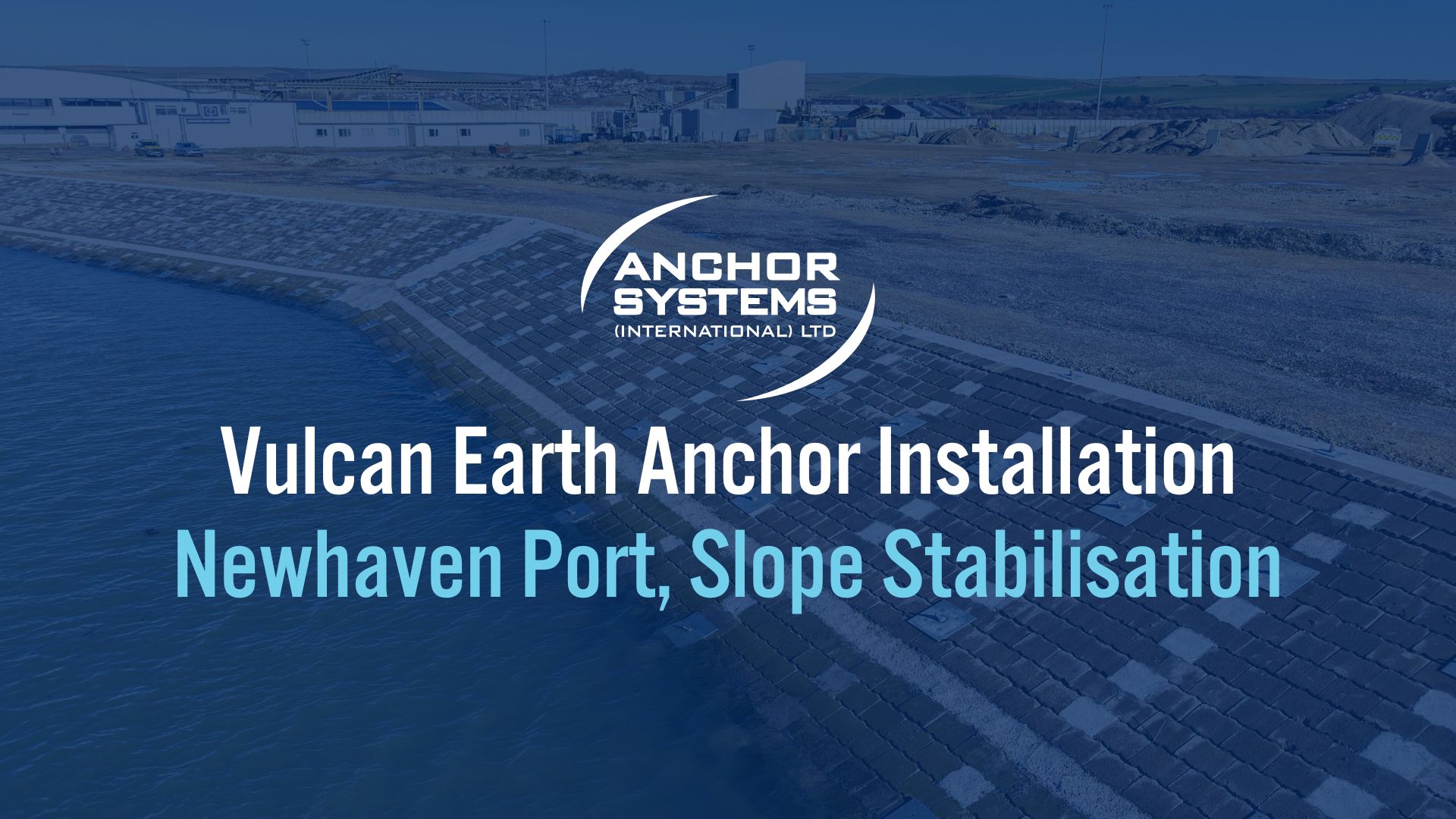 Newhaven Port – Slope Stabilisation & Coastal Erosion Control